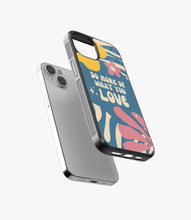 Load image into Gallery viewer, Do More of What You Love Glass Case