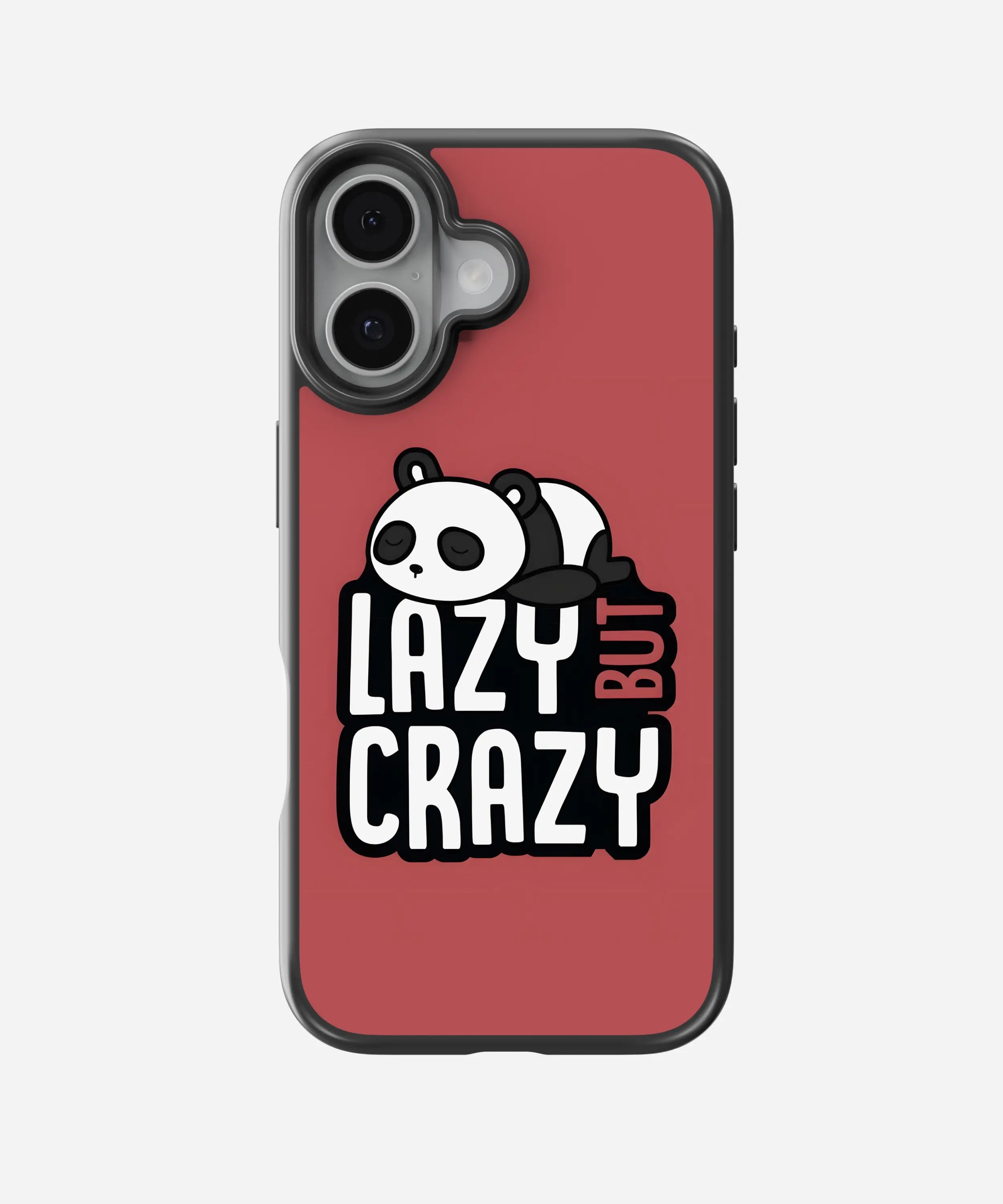 Lazy But Crazy Panda Hybrid Matte Case