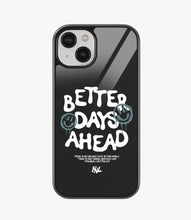 Load image into Gallery viewer, Better Days Ahead Glass Phone Case