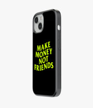 Load image into Gallery viewer, Make Money Not Friends Glass Phone Case