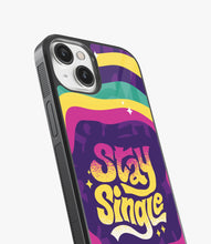 Load image into Gallery viewer, Stay Single Glass Case