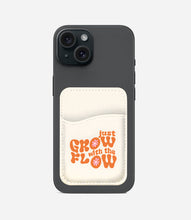 Load image into Gallery viewer, Grow With Flow Phone Wallet