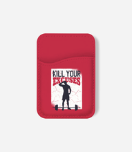 Load image into Gallery viewer, Kills Your Excuses Phone Wallet