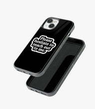 Load image into Gallery viewer, Hesitate To Reach Me Glass Case