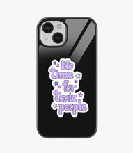 Load image into Gallery viewer, No Time For Toxic People Glass Case