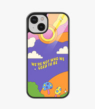 Load image into Gallery viewer, We're Not Who We Used To Be Glass Case
