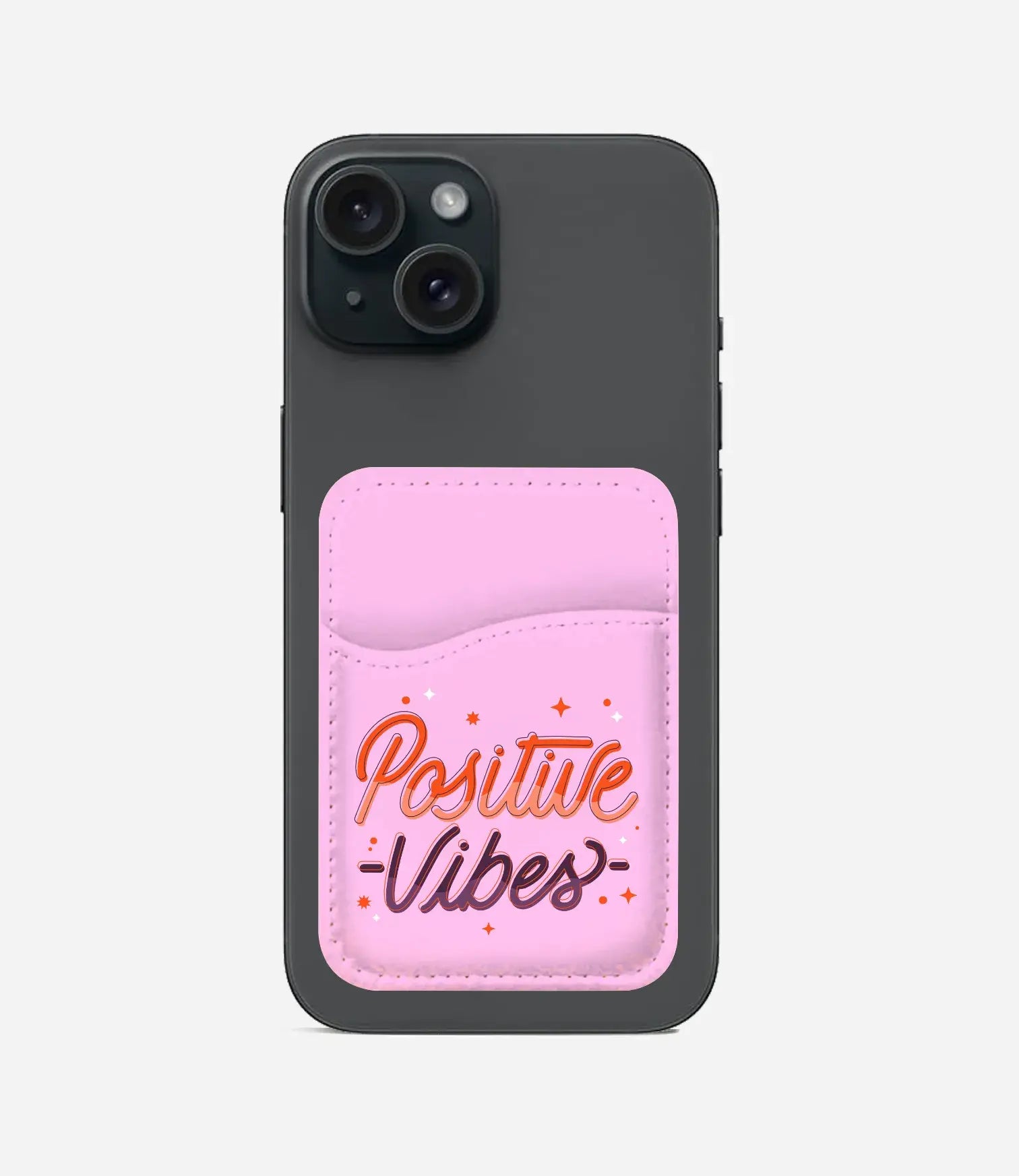 Positive Vibes Phone Wallet