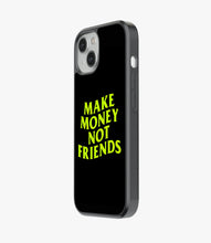 Load image into Gallery viewer, Make Money Not Friends Glass Phone Case
