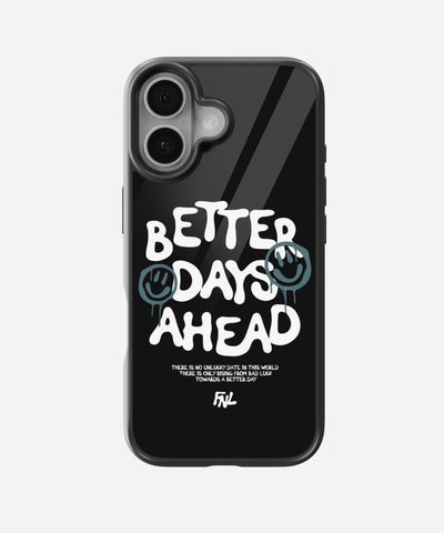 Better Days Ahead Glass Phone Case