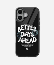 Load image into Gallery viewer, Better Days Ahead Glass Phone Case
