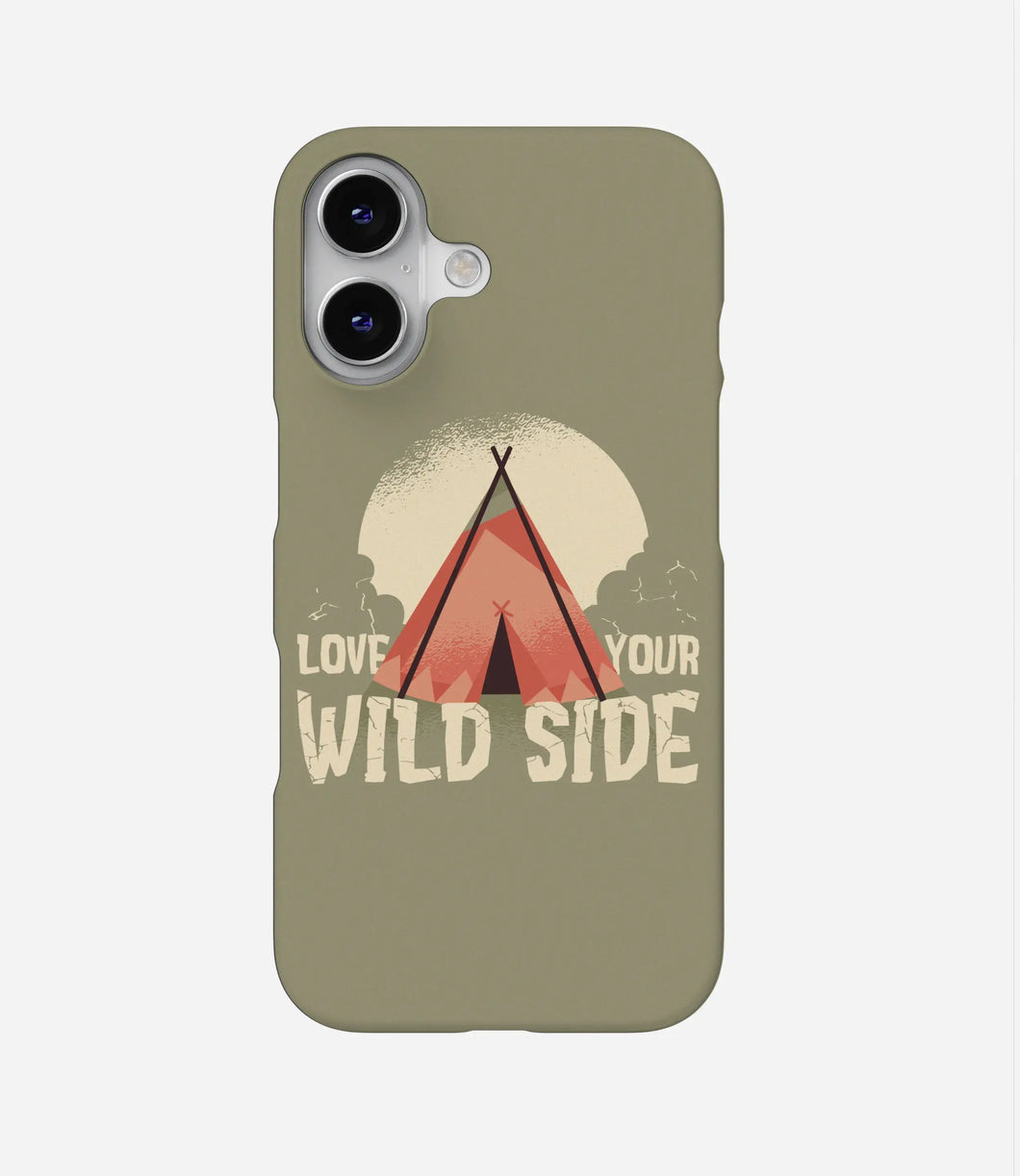 Love Your Wild Side Case