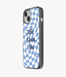 Life Goes On Glass Case