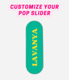 Customize Your Pop Slider