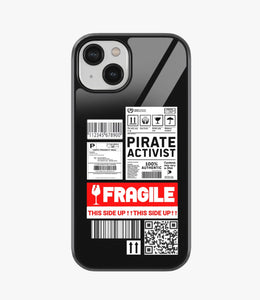 Fragile Pirate Activist Glass Case