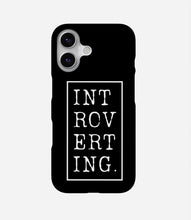 Load image into Gallery viewer, Introverting Phone Case
