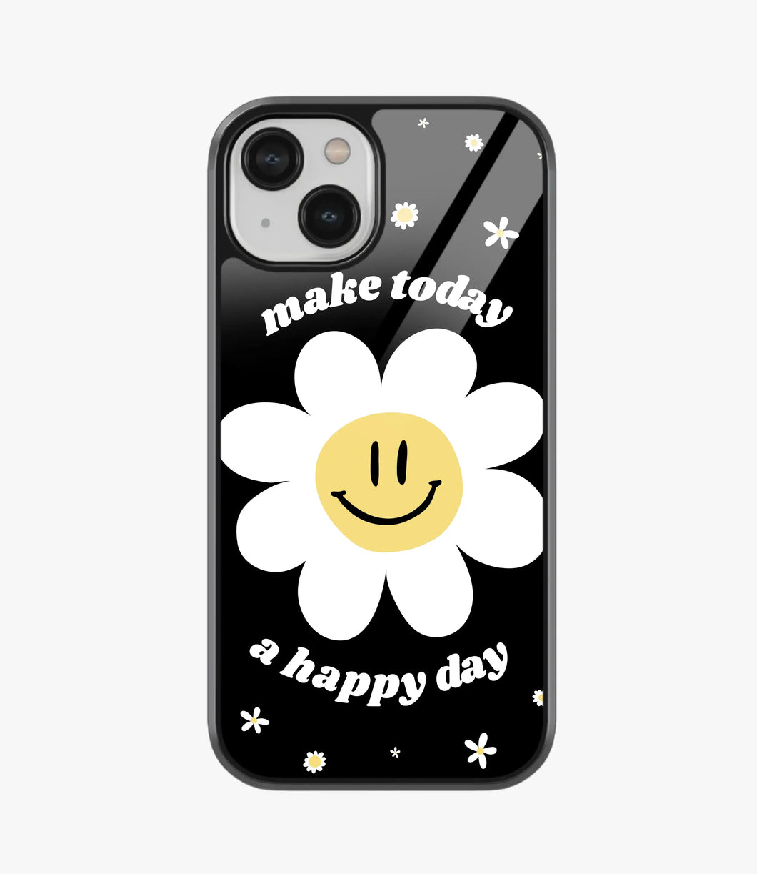 Make Today A Happy Day Glass Case