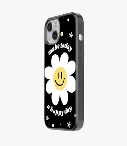 Make Today A Happy Day Glass Case