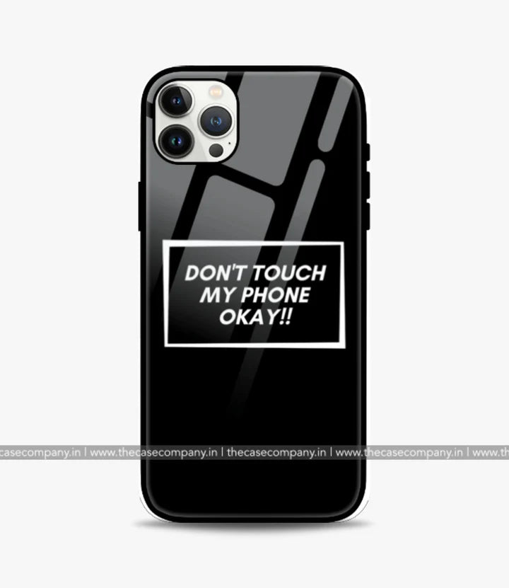 Don't Touch My Phone Glass Case for iPhone 14