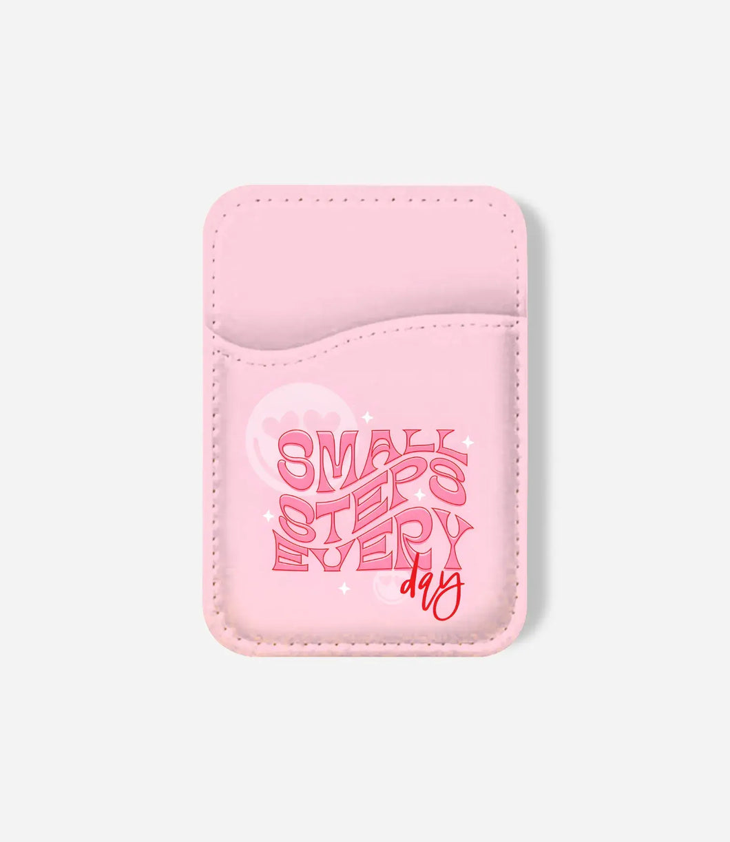 Small Steps Everyday Phone Wallet