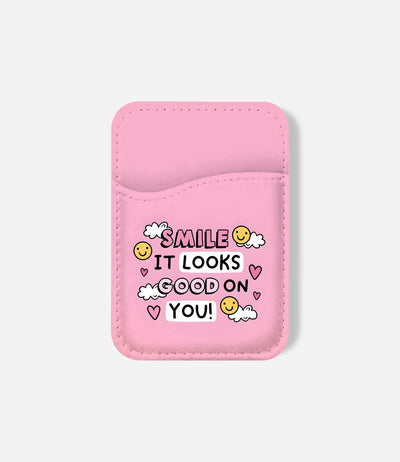 Smile Looks Good On You Phone Wallet