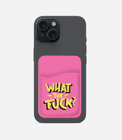 What The Fuck Phone Wallet