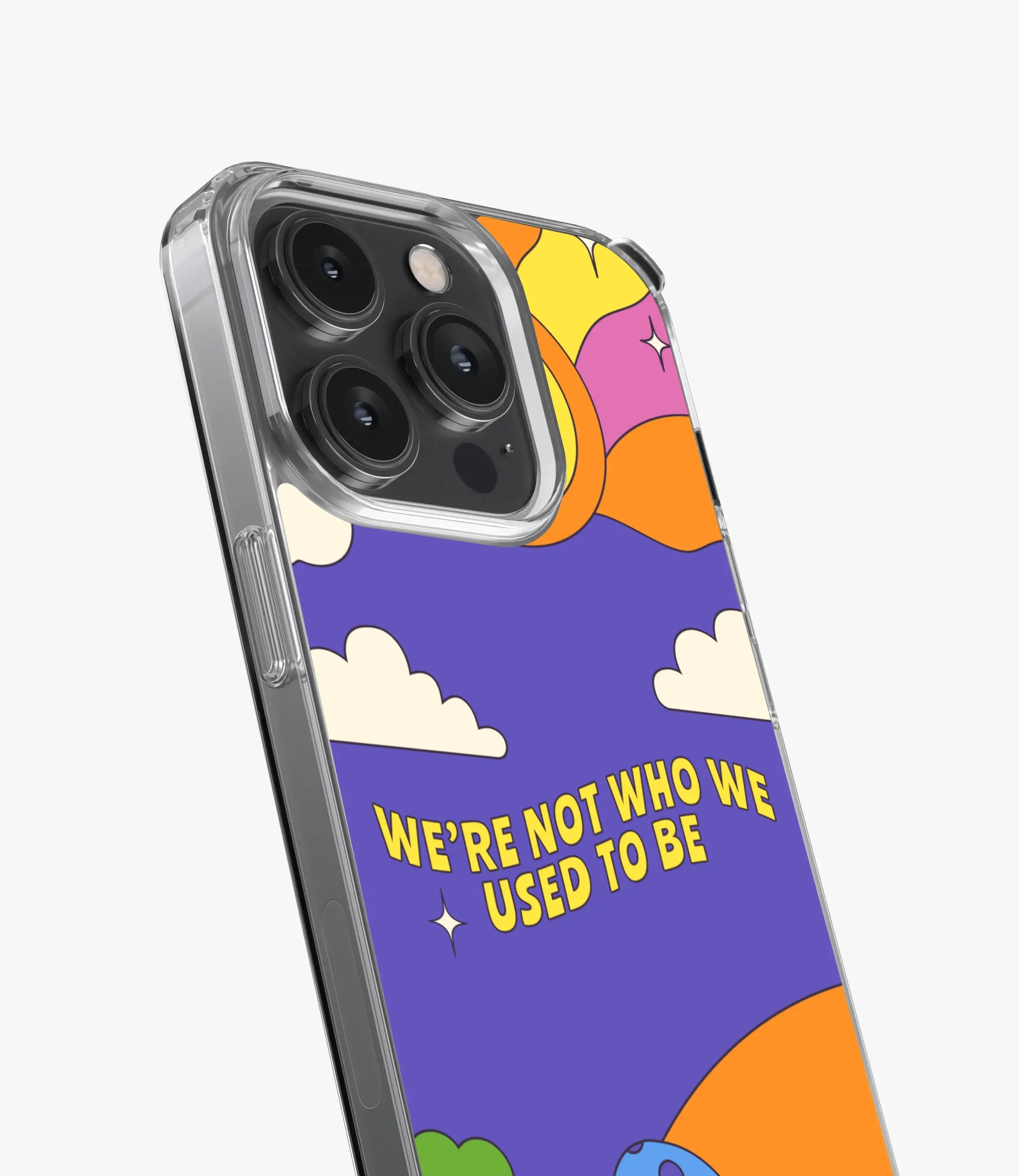 We're Not Who We Used To Be Silicone Case