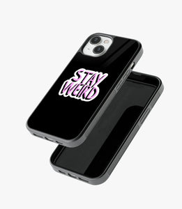 Stay Weird Glass Case
