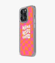 Load image into Gallery viewer, Mama Needs Coffee Silicone Case

