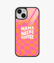 Load image into Gallery viewer, Mama Needs Coffee Glass Case
