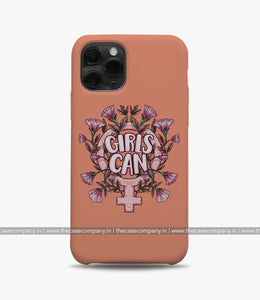 Girls Can Phone Case