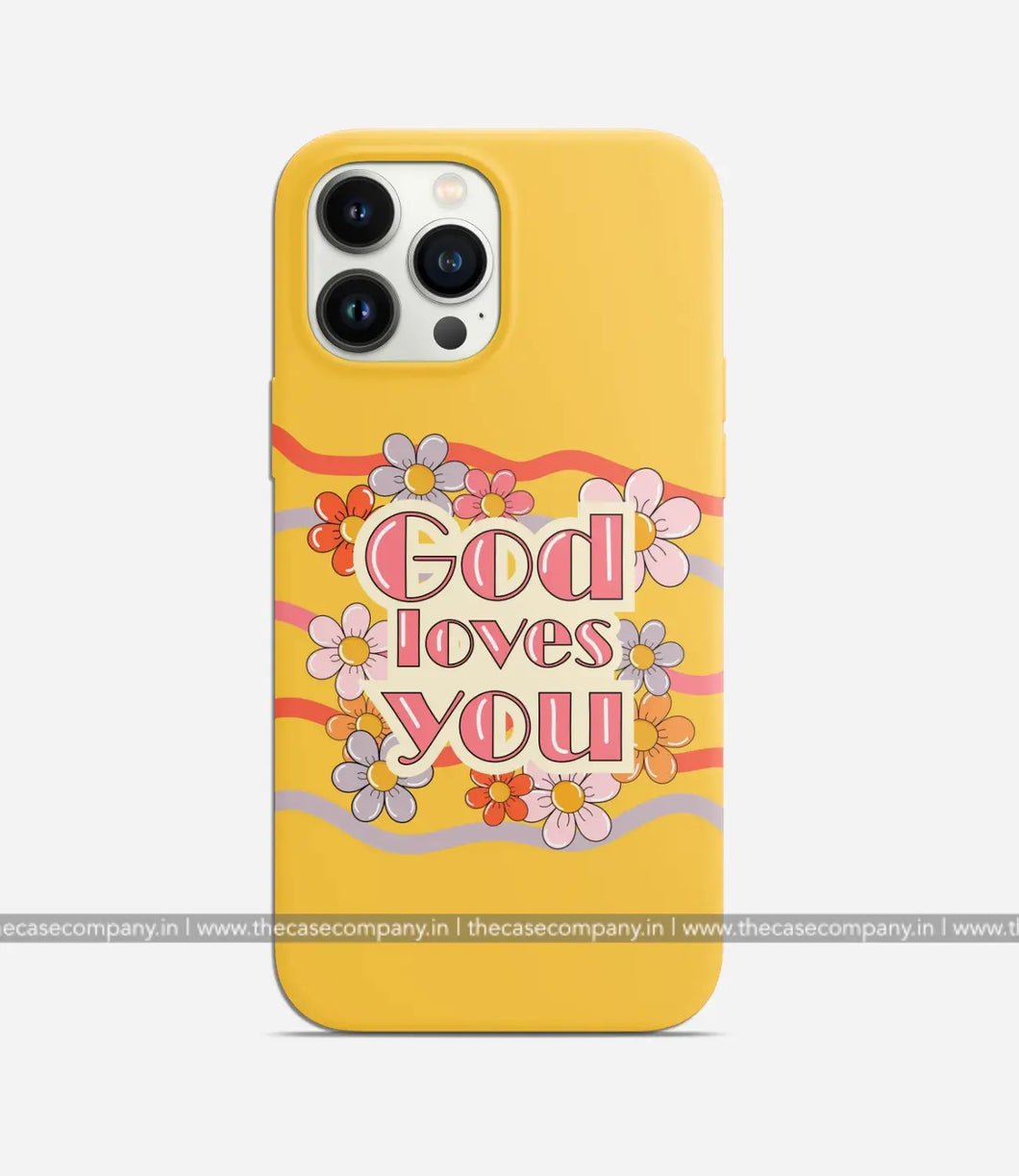 God Loves You Phone Case
