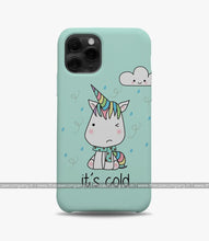 Load image into Gallery viewer, Its Cold Unicorn Phone Case
