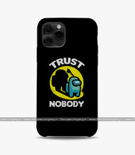 Load image into Gallery viewer, Trust Nobody Phone Case
