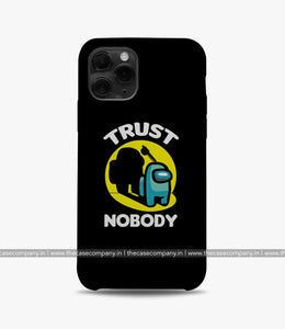 Trust Nobody Phone Case
