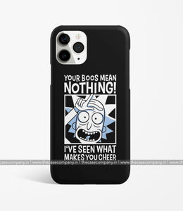 Your Boos Mean Nothing Phone Case